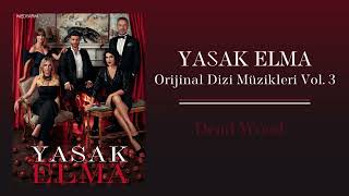 Yasak Elma (Orijinal Dizi Müzikleri Vol.3) - Deadwood