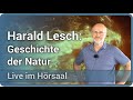 Harald Lesch: Geschichte der Natur • Live im Hörsaal