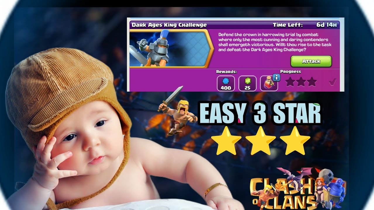 EASY 3 STAR ⭐⭐⭐ THE DARK AGES KING CHALLENGE ( CLASH OF CLANS)