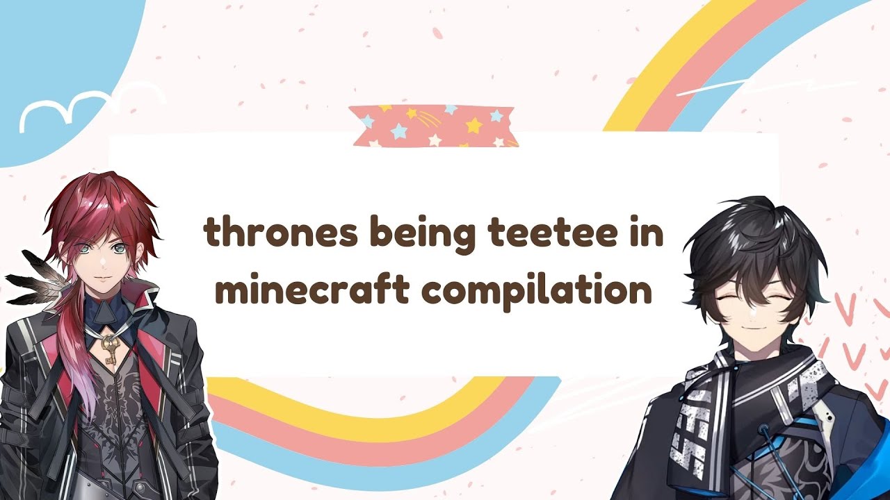 (eng sub) thrones being teetee in minecraft compilation