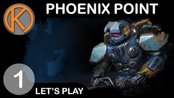 Phoenix Point | THE NEW XCOM - Ep. 1 | Let