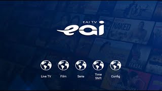 التطبيق الاسطورى الاجنبى EAI TV لمشاهدة أقوى القنوات والافلام العالمية