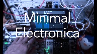 Modular Synth Session #36 Minimal Electronica