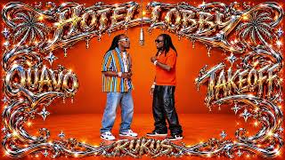 Quavo & Takeoff - Hotel Lobby [Dj Rukus 'Miami Bass' Remix] #migos #hotellobby #DjRukus #djmusic