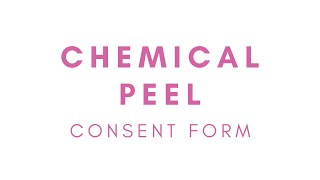 Chemical Peel Consent Form with Simple Steps