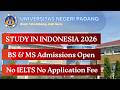 Universitas Negeri Padang Admission & Scholarship 2026 | BS & MS | No IELTS | No Application Fee