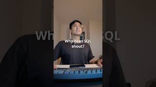 Why does SQL shout? #programmerhumor #programmer #developer