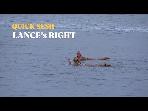 Quick Sesh Lance’s Right - Surf Trip 2026