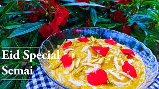 Sheer Khurma Eid Special Recipe|Eid Special Sweet Semai |Mango Semai Payesh Bengali |Simui er Payesh