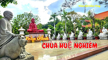 Toàn Cảnh CHÙA HUỆ NGHIÊM Phật Cảnh Rất Đẹp " YouTube Tám Sài Gòn Vlog "