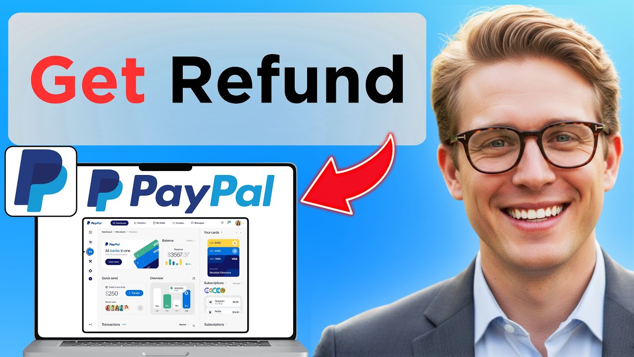 How To Get A Refund On PayPal (Easy Guide)
