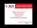 (Lec -7) C Programming By Sachin Kapoor "The Complete C program"