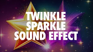 Star Sparkle Twinkle Sound Effect (Royalty Free)