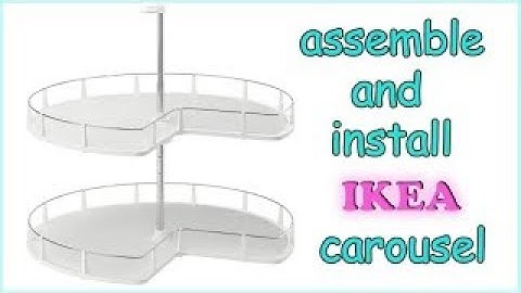 How to Assemble and Install Ikea Carousel || UTRUSTA