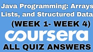 Java Programming: Arrays, Lists, and Structured Data Coursera quiz Answers | Java Programming