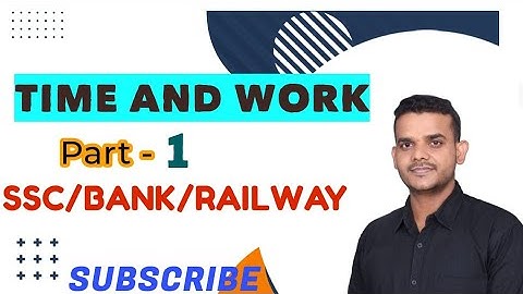 TIME & WORK   समय और काम   CLASS 01    BY SVS YADAV SIR #svsyadavmaths #svs_yadavsir #timeandwork