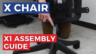 X Chair - X1 Assembly Guide - How to assemble an X1 Office Chair