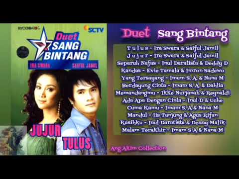 JUJUR TULUS [ ALBUM DUET SANG BINTANG ] - IRA SWARA , SAIFUL JAMIL \u0026 VARIOUS ARTIST