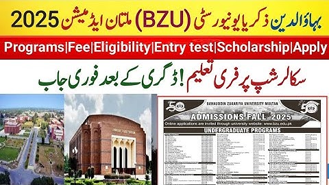 Bahauddin Zakaria University Multan Admissions 2025-Fall|BZU Admissions Complete Guide