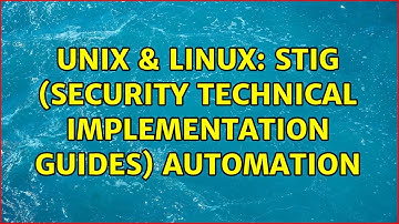 Unix & Linux: STIG (Security Technical Implementation Guides) automation