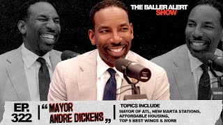 Mayor of ATL, Andre Dickens Talks New Marta Stations, Affordable Housing,Top 5 Best ATL Wings & More