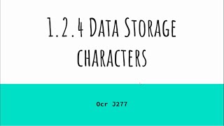 Character Sets - Data Representation - OCR J277 1.2.4