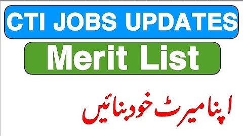 CTI jobs Updates 2024 | How to Calculate CTI MERIT LIST 2024| CTI JOBS UPDATE|MERIT LIST IN COLLEGES