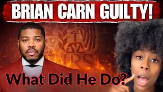 Brian Carn Plead Guilty of A Crime