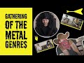 Gathering of the Metal Genres