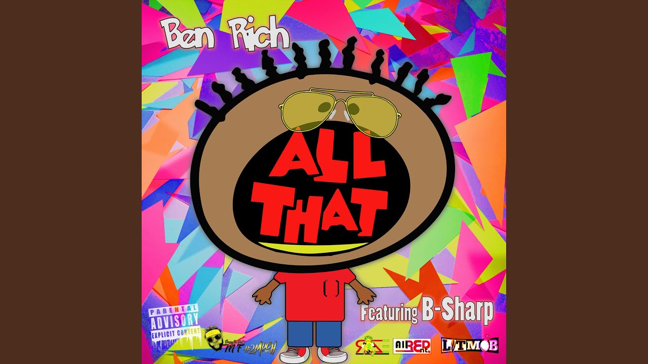 Mira All That (feat. B-Sharp) en YouTube Mira All That (feat. B-Sharp) en YouTube