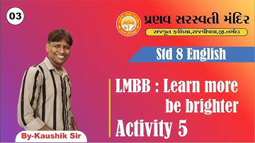 STD 8 || English || Unit 2 LMBB : Learn more be brighter || Activity 5 || Gujarati Medium || Part 3
