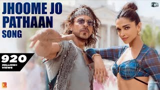 Jhoome Jo pathaan  song | Shah Rukh Khan, Deepika | Visahal & Sheykhar,Arijit Singh,Sukriti