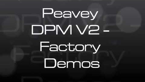 Peavey DPM V2 Factory Demos - Digital Phase Modulation Syntesizer - Vintage 1989