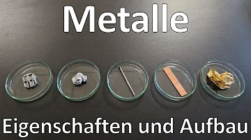 Welche 4 Eigenschaften haben Metalle?