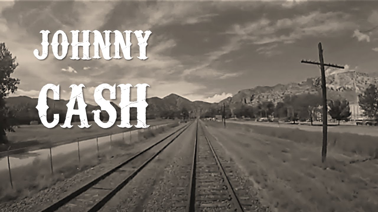 Johnny Cash Trains Songs 1 2 YouTube Johnny Cash Trains Songs 1 2 YouTube