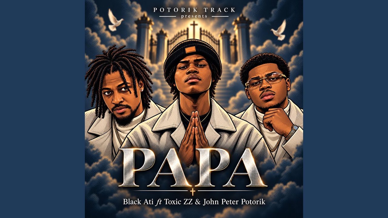 Papa (feat. Toxic ZZ & John Peter Potorik) - YouTube