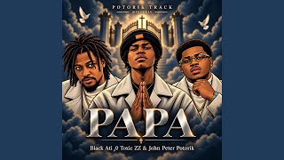 Papa (feat. Toxic ZZ & Black Ati) - YouTube