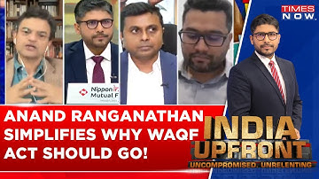 Anand Ranganathan Explosive On Waqf 