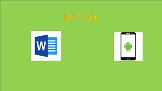 Microsoft word file to apk