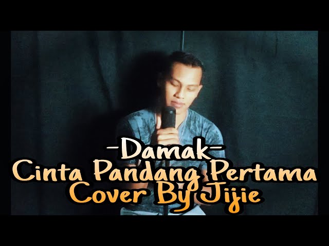Damak-Cinta Pandang Pertama cover by Jijie class=