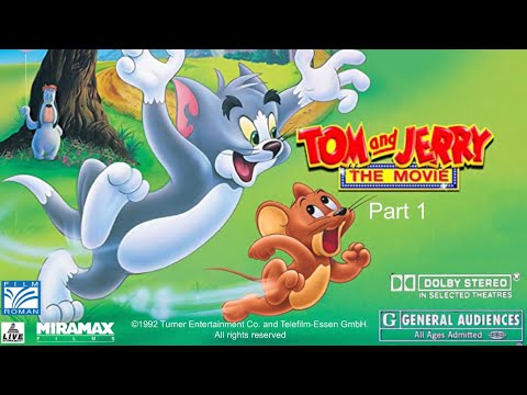 Tom and Jerry: The Movie (1992) Part 1
