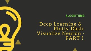 Plotly Deep Learning App: Building a artificial neuron visualizer