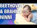 Beethoven &amp; Brahms Esintili Ninni | Bebek Uyutan Klasik Müzik | Sakinleştirici Uyku Müziği