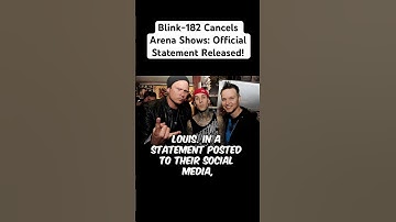 Blink-182 Cancels Arena Shows: Official Statement Released!