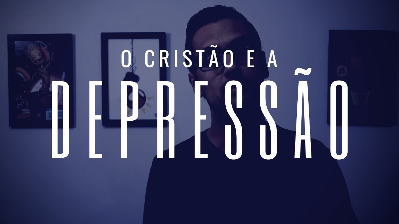 O cristão e a depressão - YouTube
