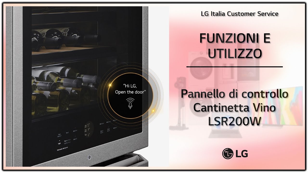 Signature LG | Pannello di controllo Cantinetta per il Vino LSR200W -  YouTube