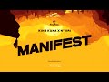 KING KAKA - MANIFEST FT. NVIIRI (Official Audio)