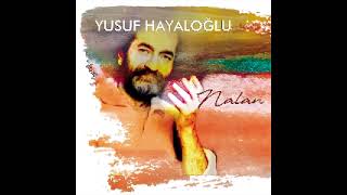 Hayat Nedir Anne Yusuf Hayaloğlu