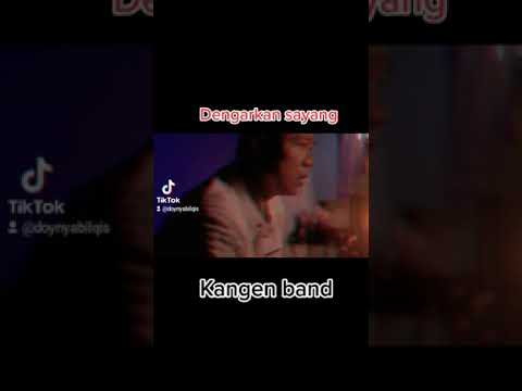 kangen band dengarkan sayang
