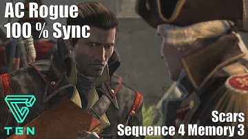 Scars : Sequence 4 Memory 3 - Assassins Creed Rogue HD
